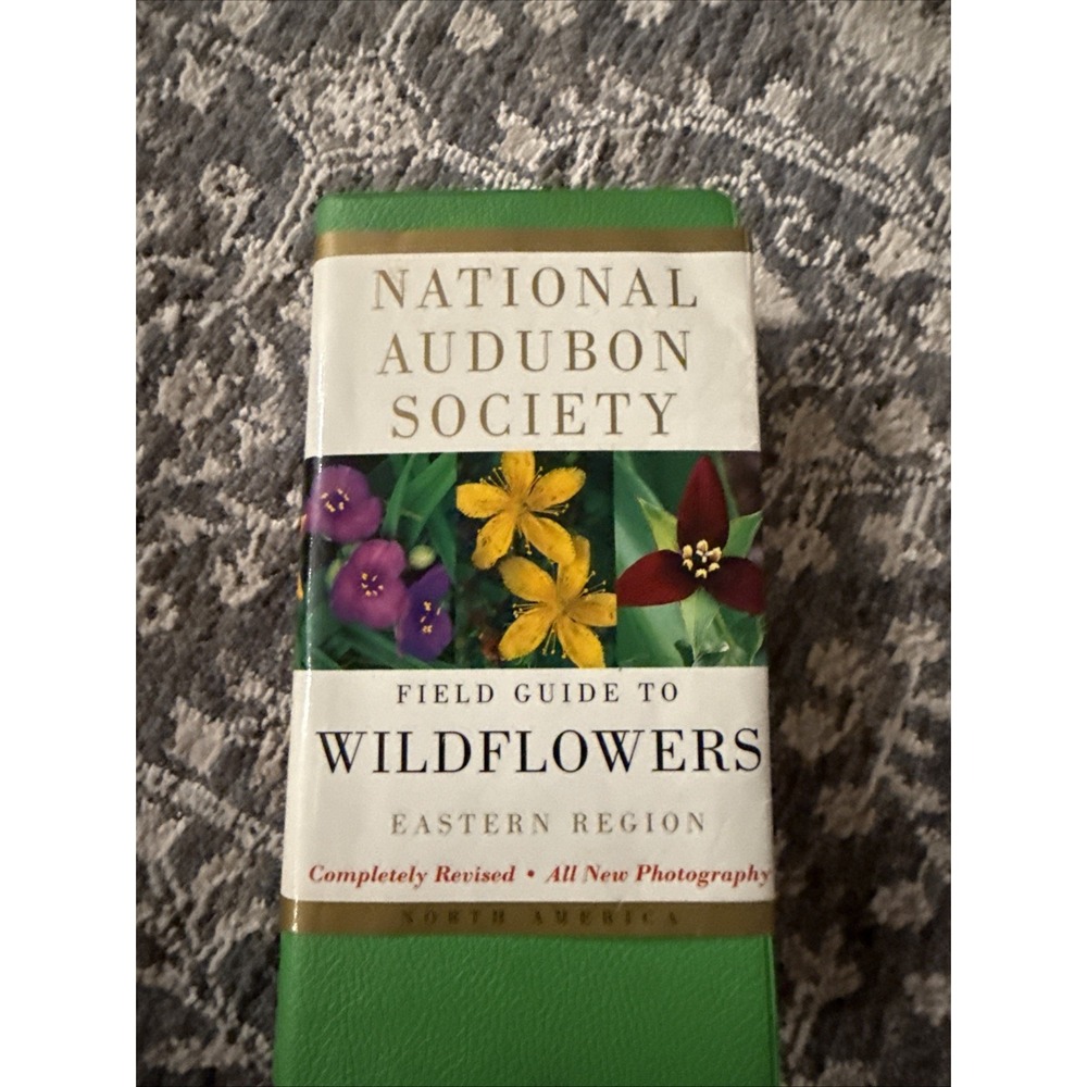 National Audubon Society Field Guide to North American Wildflowers--E : Eastern